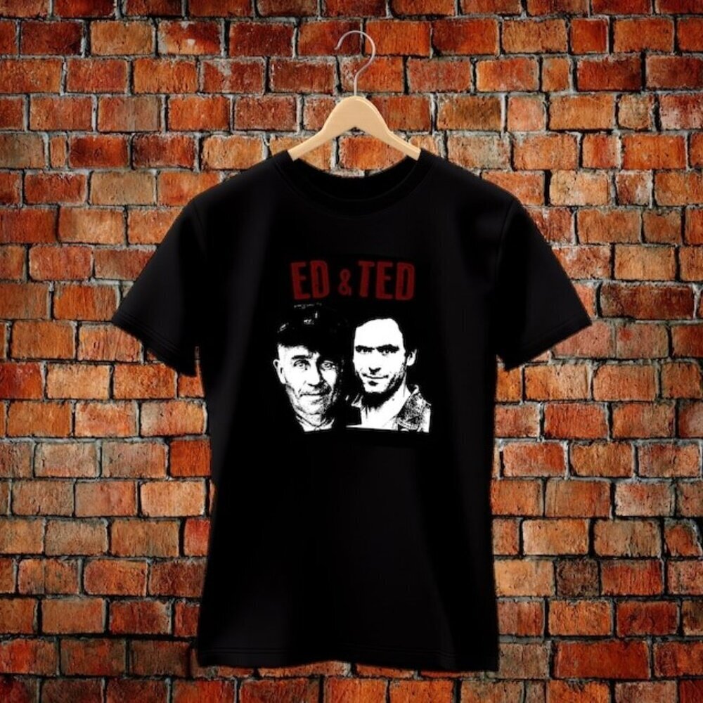 Ed Gein Ted Bundy True Crime Serial Killer Graphic T-Shirt